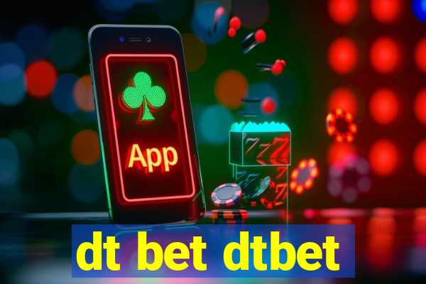 dt bet dtbet